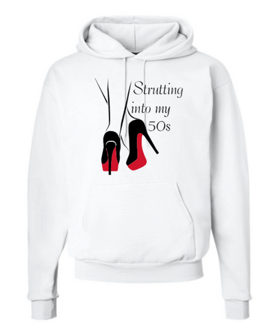 Strutting into my 50's Hooded Sweatshirt