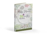 COOK WITH TOTAL BODY AND MIND OVER 20 RECIPES! Volume 1