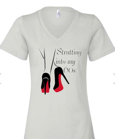 Merch "Strutting Into My 60s" short sleeve T Shirt